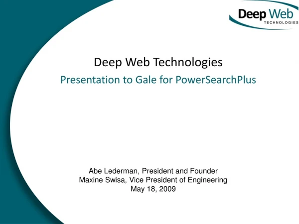 Deep Web Technologies Presentation to Gale for PowerSearchPlus