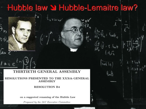 Hubble law   Hubble-Lemaitre law?