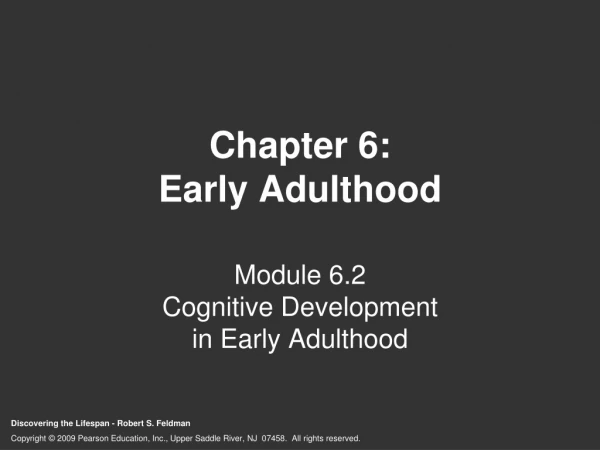 Chapter 6: Early Adulthood