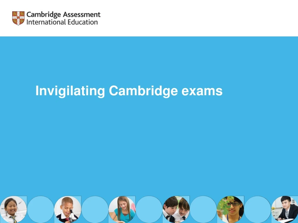 invigilating cambridge exams