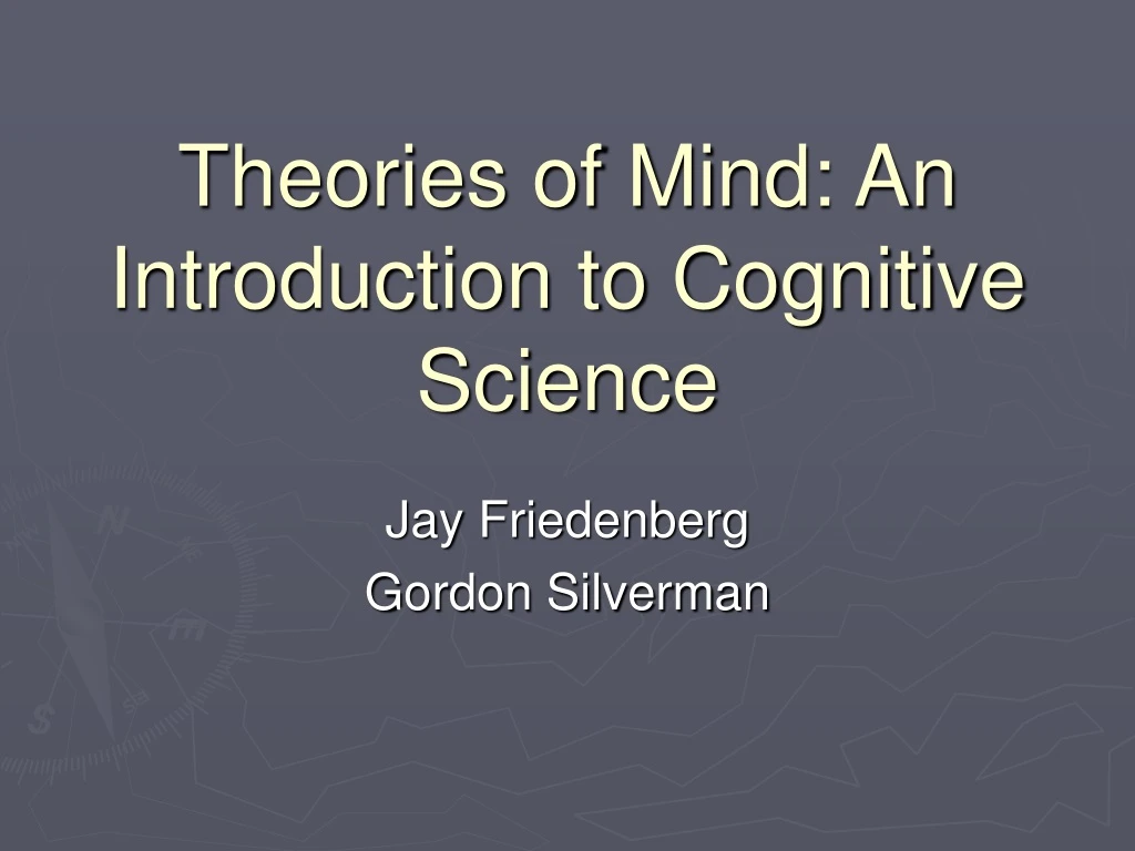 theories of mind an introduction to cognitive science