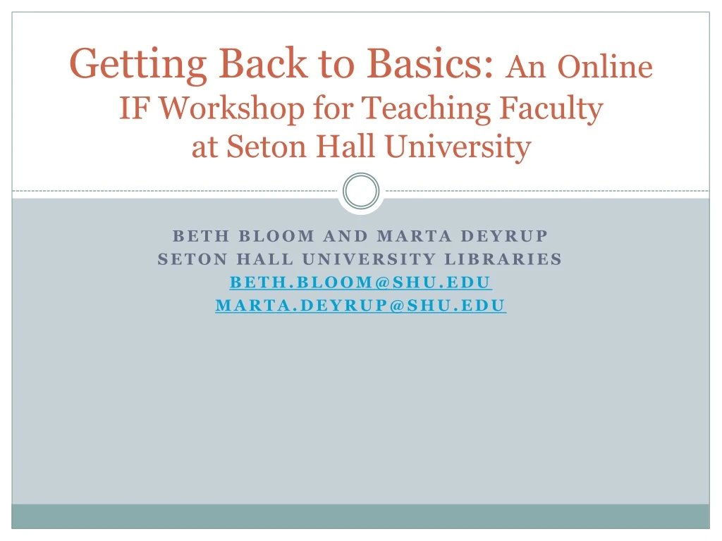 getting back to basics an online if workshop for teaching faculty at seton hall university