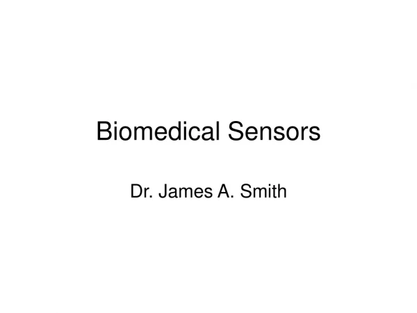 Biomedical Sensors