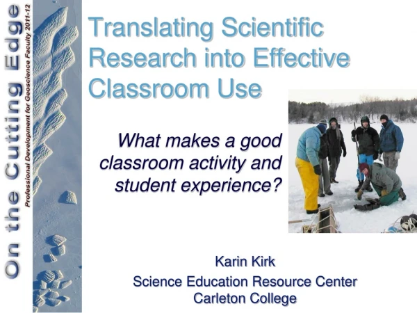 Translating Scientific Research into Effective Classroom Use