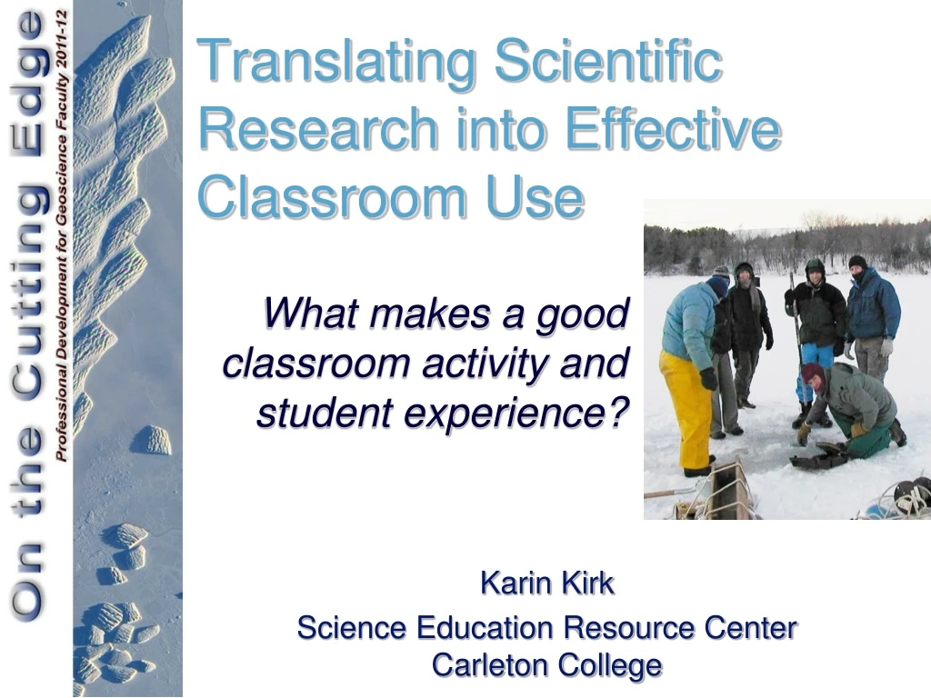 translating scientific research into effective classroom use