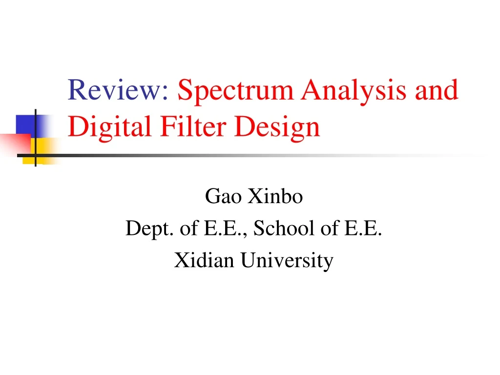 review spectrum analysis and digital filter design