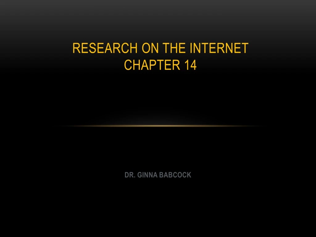 research on the internet chapter 14