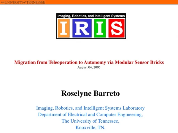 Migration from Teleoperation to Autonomy via Modular Sensor Bricks August 04, 2005
