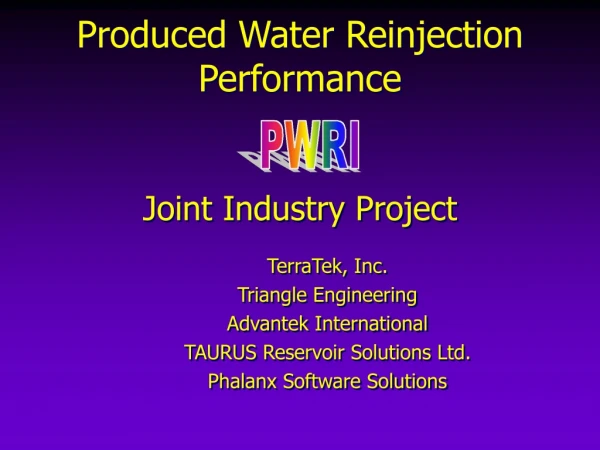 Produced Water Reinjection Performance Joint Industry Project