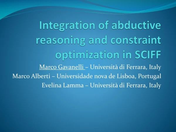 Integration of abductive reasoning and constraint optimization in SCIFF