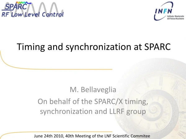 Timing and synchronization at SPARC