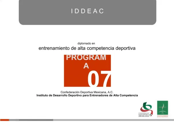 Confederaci n Deportiva Mexicana, A.C. Instituto de Desarrollo Deportivo para Entrenadores de Alta Competencia