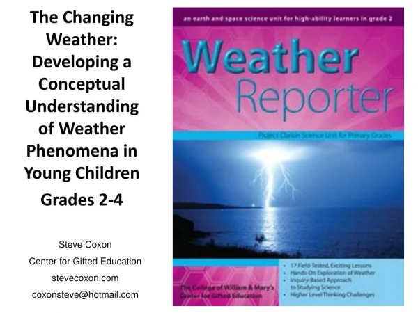 The Changing Weather: Developing a Conceptual Understanding of Weather Phenomena in Young Children
