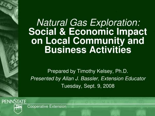 Natural Gas Exploration: Social &amp; Economic Impact on Local Community and Business Activities