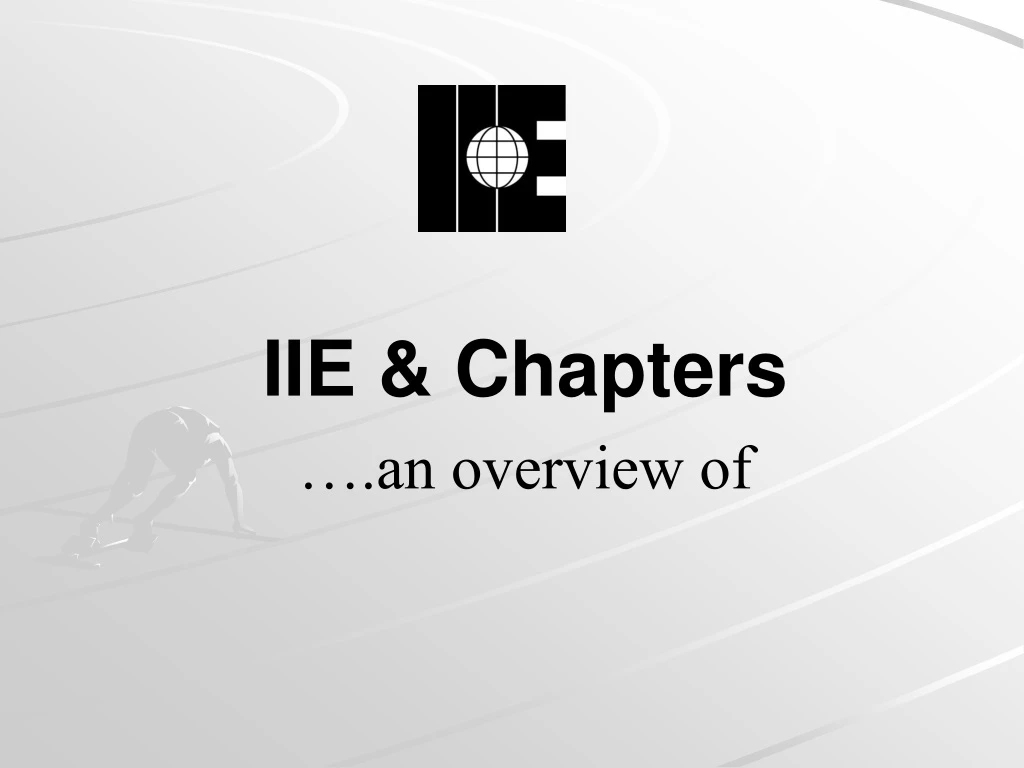 iie chapters an overview of