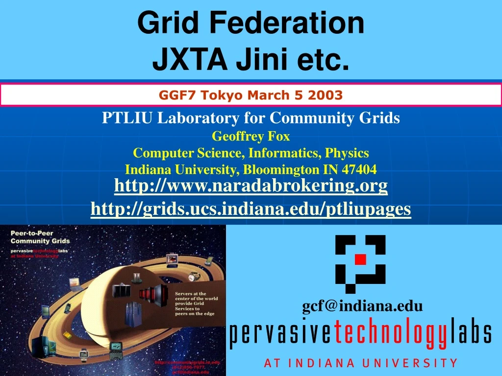 grid federation jxta jini etc