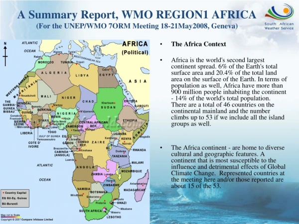 A Summary Report, WMO REGION1 AFRICA (For the UNEP/WMO 7ORM Meeting 18-21May2008, Geneva)