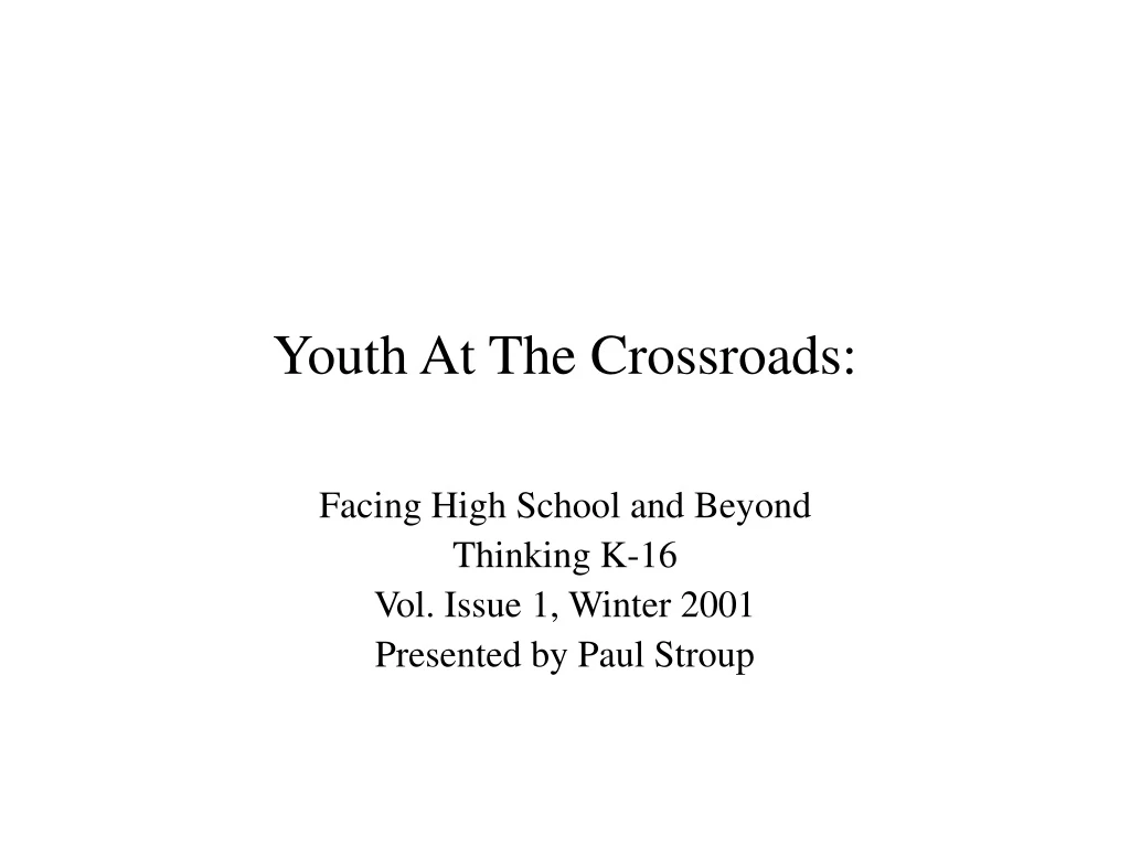 youth at the crossroads