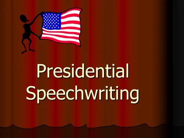 Presidential Speechwriting