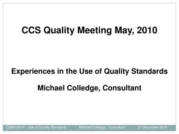 CCS Quality Meeting May, 2010