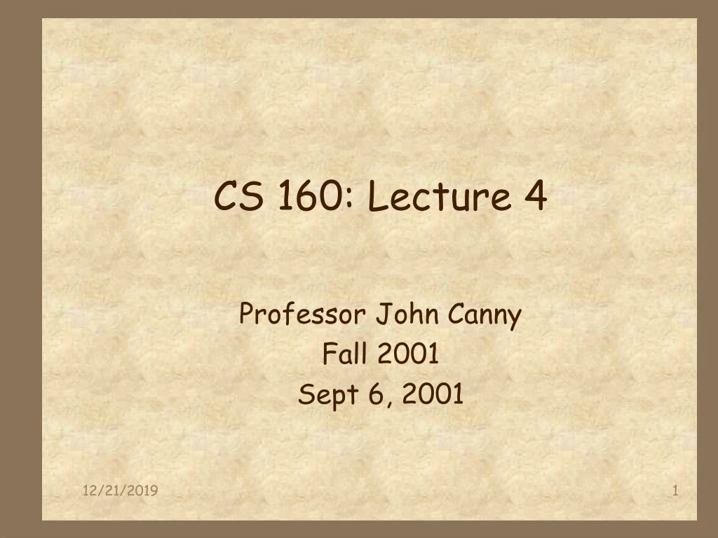 cs 160 lecture 4