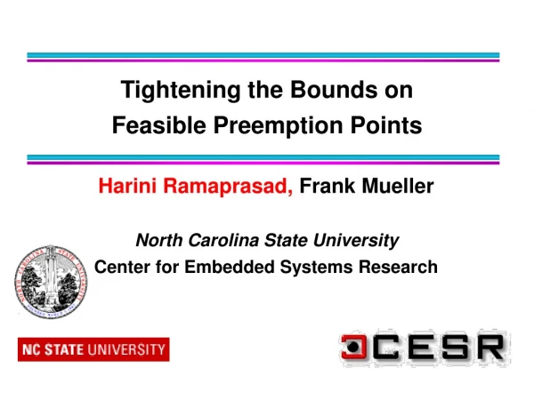 Tightening the Bounds on  Feasible Preemption Points