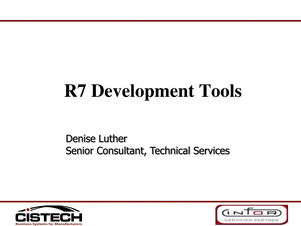 r7 development tools