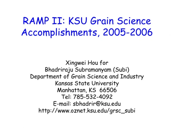 RAMP II: KSU Grain Science Accomplishments, 2005-2006