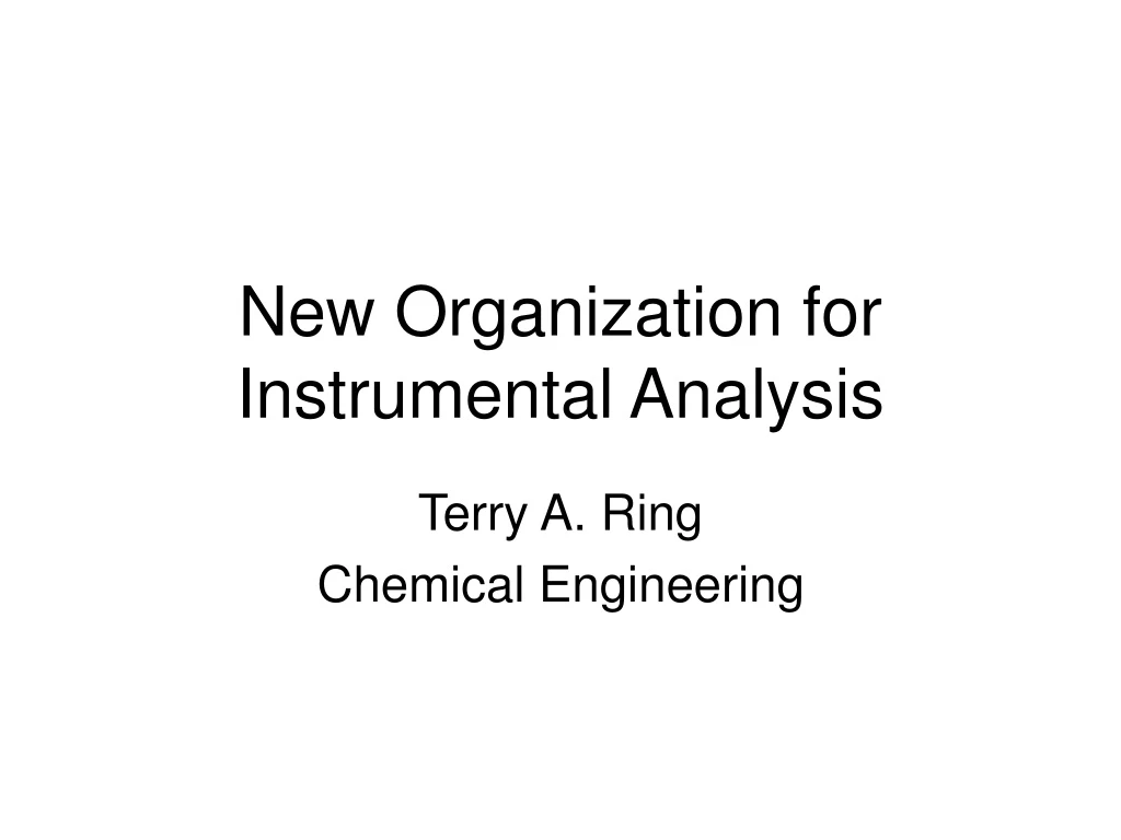new organization for instrumental analysis