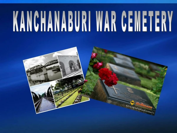 KANCHANABURI WAR CEMETERY