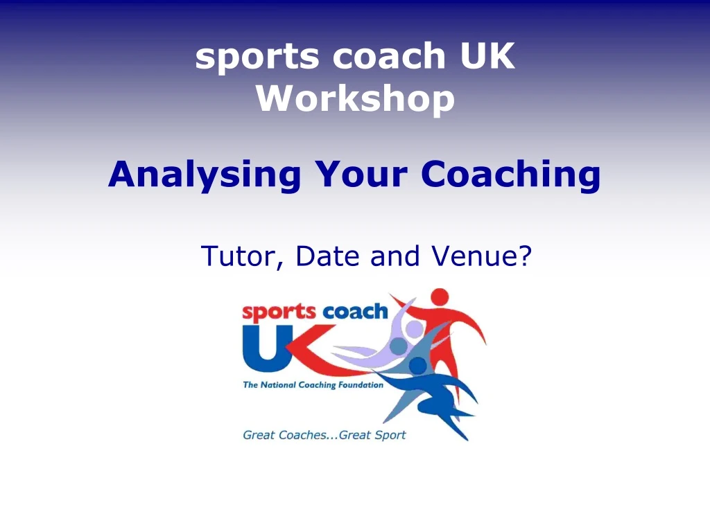 sports coach uk workshop analysing your coaching