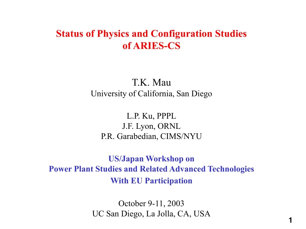 status of physics and configuration studies