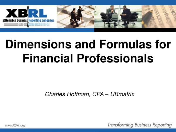 Dimensions and Formulas for Financial Professionals