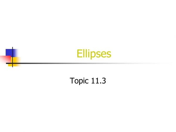 Ellipses