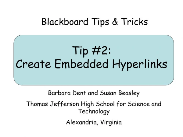 Tip #2:  Create Embedded Hyperlinks