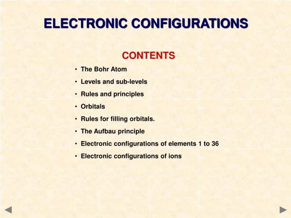 CONTENTS   The Bohr Atom   Levels and sub-levels   Rules and principles   Orbitals