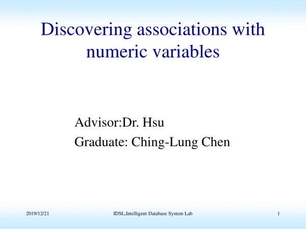 Discovering associations with numeric variables
