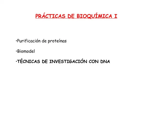 PR CTICAS DE BIOQU MICA I