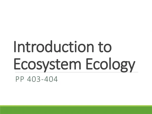 Introduction to Ecosystem Ecology