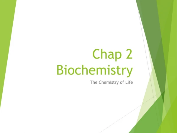 Chap 2 Biochemistry