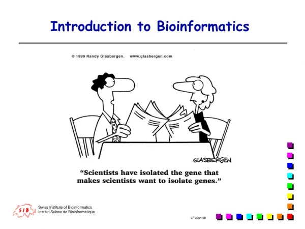 Introduction to Bioinformatics