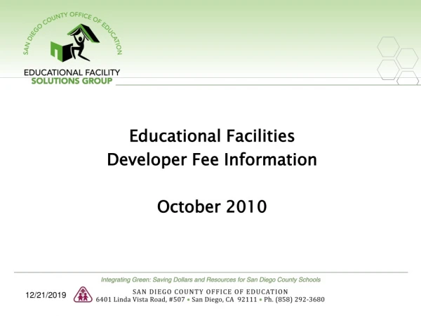 Educational Facilities Developer Fee Information October 2010