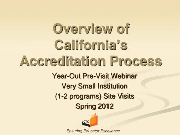 Overview of California’s Accreditation Process