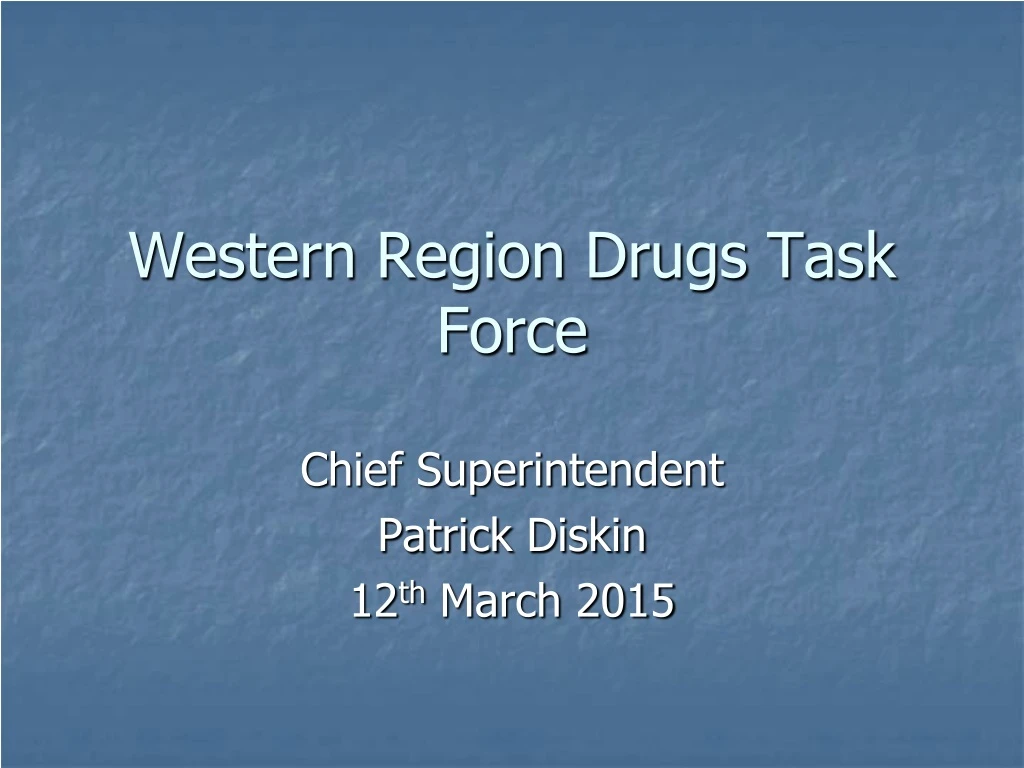 western region drugs task force