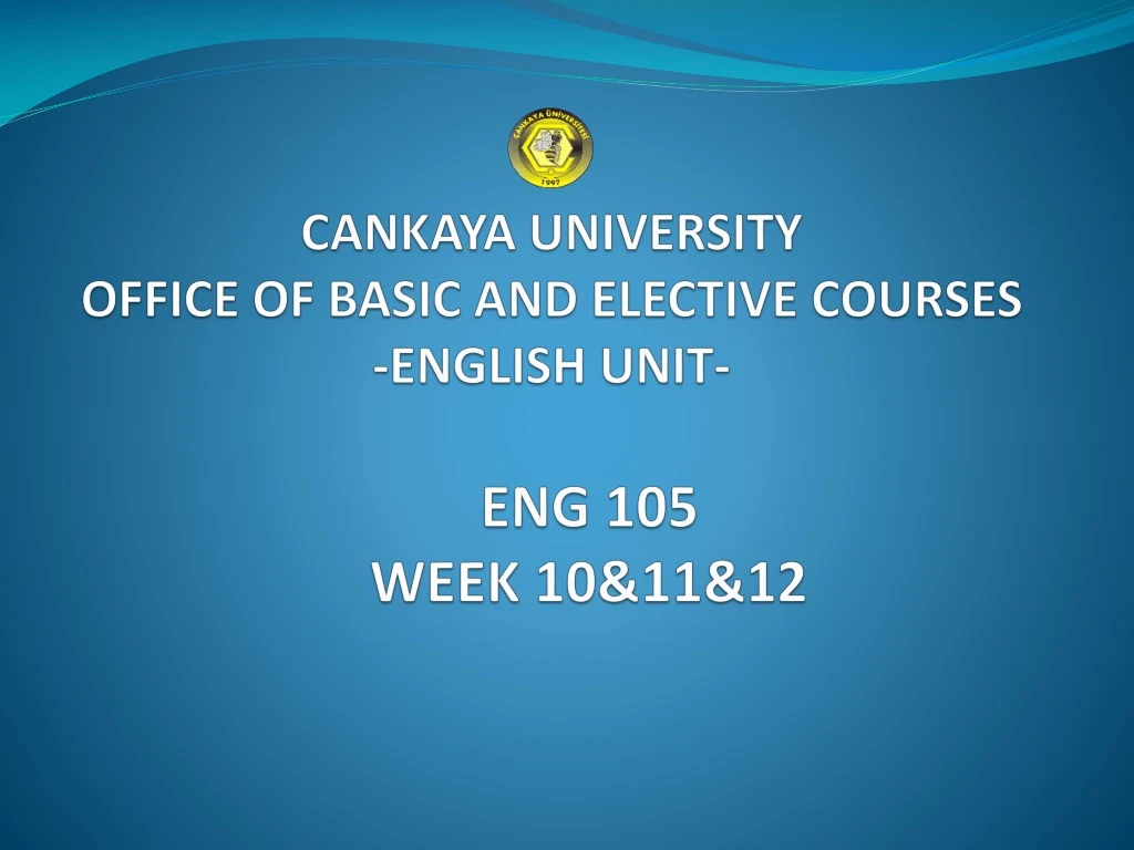 cankaya university office of basic and elective courses english unit