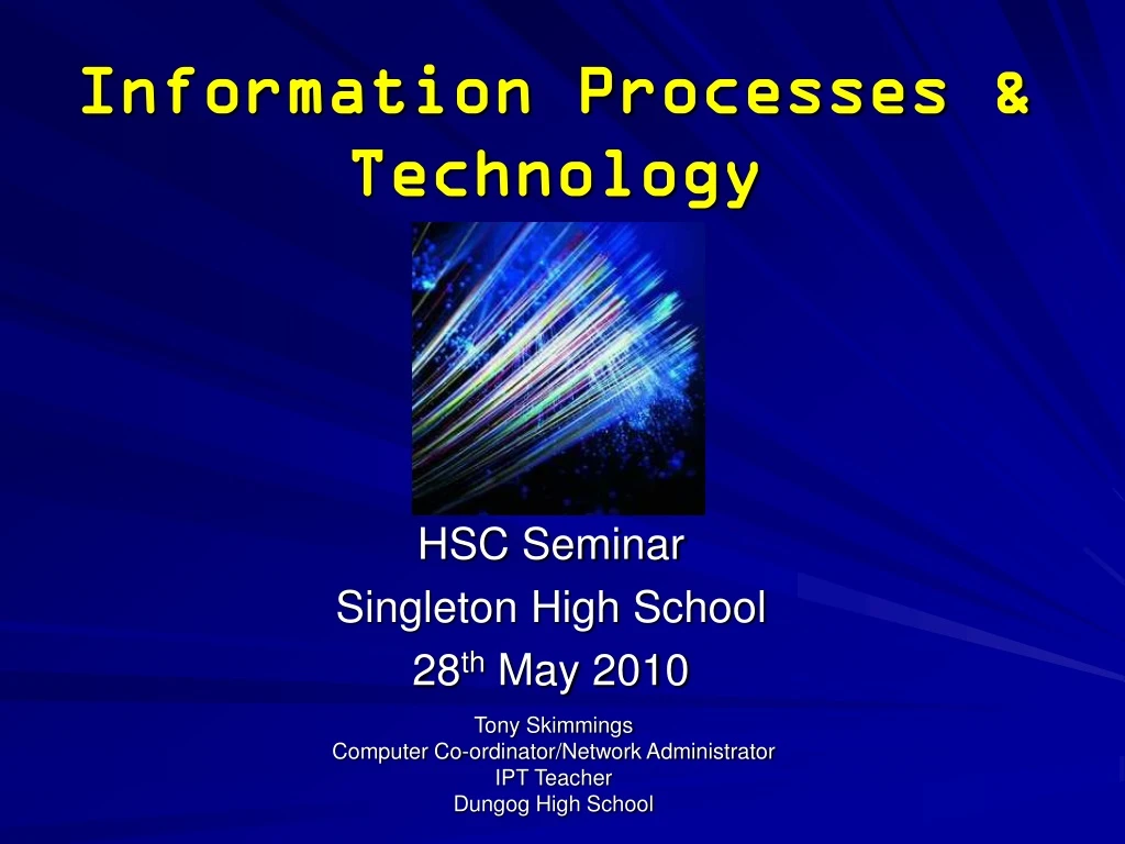 information processes technology
