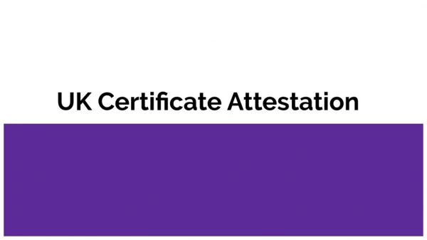 Uk Certificate Attestation