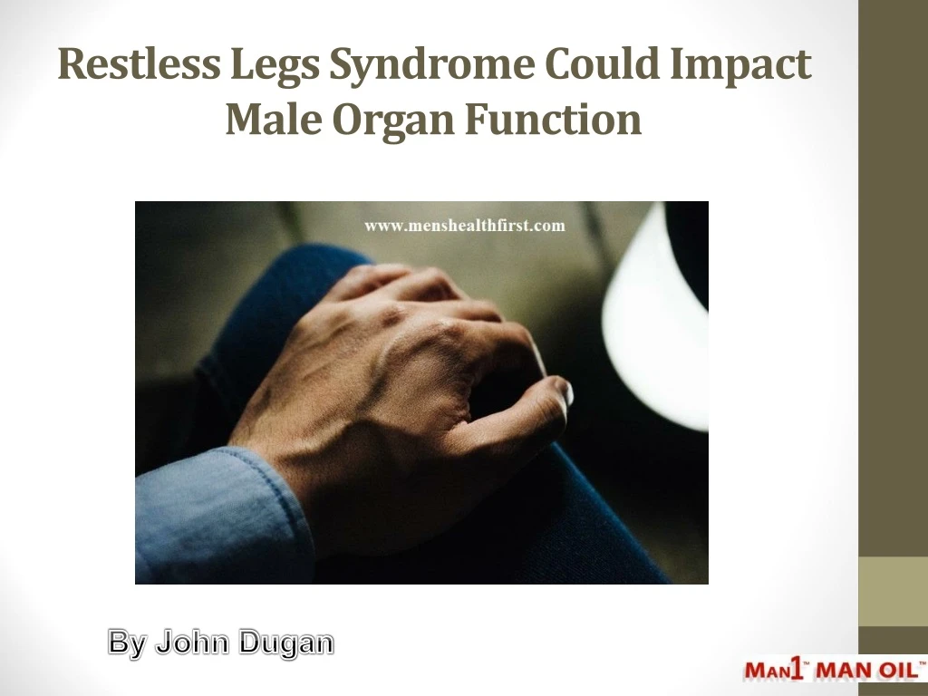 restless legs syndrome could impact male organ function