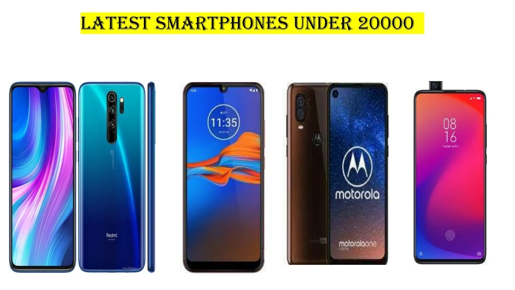 latest smartphones under 20000