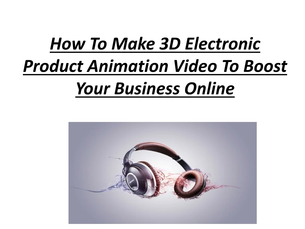 how to make 3d electronic product animation video